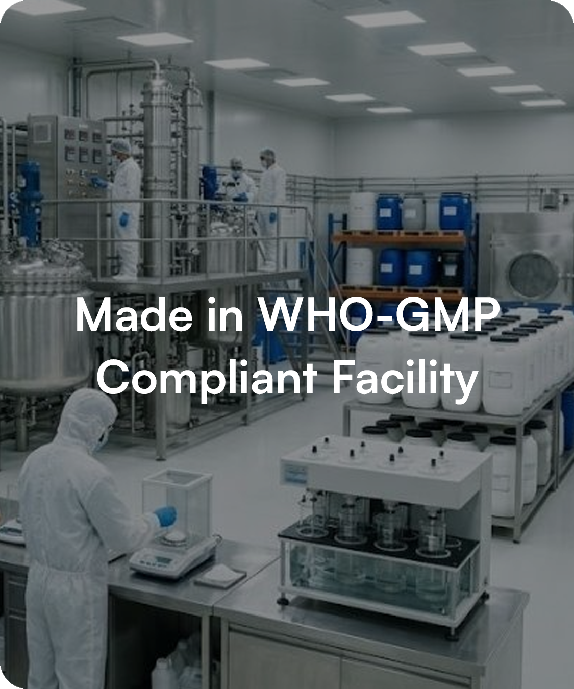 Made in WHO-GMP Compliant facility 